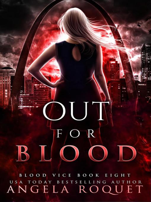 Title details for Out For Blood by Angela Roquet - Available